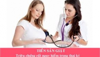 Dấu hiệu nhận biết bệnh tiền sản giạt