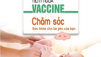 HÃY TIÊM CHỦNG ĐÚNG LỊCH CHO BÉ TRONG MÙA DỊCH!